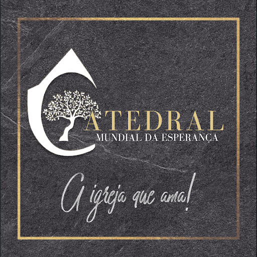 Igreja Catedral Mundial da Esperança
